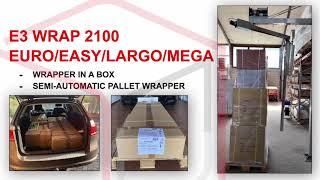 E3 WRAP 2100  SEMI-AUTOMATIC PALLET WRAPPER