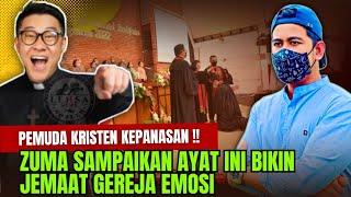 HEBOOH‼️ Pemuda KRISTEN Kepanasan, Ust ZUMA Sampaikan Ayat ini bikin Jemaat Gereja Emosi