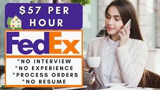 Fedex is Hiring Remote! $57 Per Hour No Interview No Experience Remote Work From Home Jobs 2024