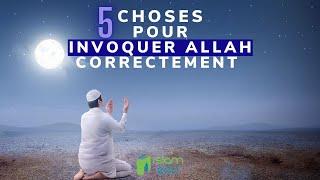 5 choses à faire pour invoquer Allah correctement - Par l'enseignant Youssouf