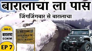 EP 7 Zingzingbar To Baralacha La | Most Dangerous Road Of India | Road Trip By MSVlogger 2021