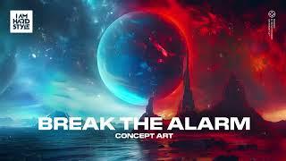 Concept Art - Break The Alarm (Official Audio)