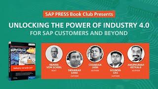 Industry 4.0 with SAP Q&A with SAP PRESS Authors and the Godfather of the 4th Industrial Revolution