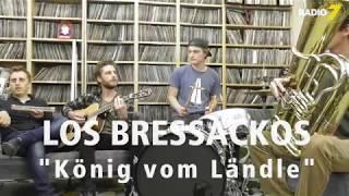 Los Bressackos - König vom Ländle