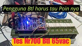 Tes NR700 BTL Bridge 65vac Pemakai Btl harus Tau