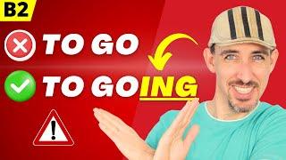 When to use “To + Gerund” (e.g. To Going)  B2 English Grammar