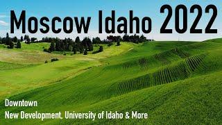 MOSCOW IDAHO 4k Drone Footage Downtown,  University of Idaho, New Developments, & More!