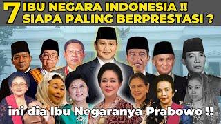 7 IBU NEGARA INDONESIA !! INI DIA IBU NEGARANYA PRABOWO