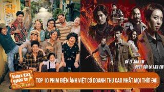 TOP 10 phim điện ảnh Việt có DOANH THU CAO NHẤT MỌI THỜI ĐẠI
