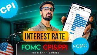 How to trade forex and crypto news? | What is cpi,ppi and interest rates | & FOMC News?