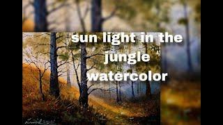 Watercolor painting tutorial - Sun light in the jungle