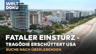 CHAMPLAIN TOWERS TRAGÖDIE: Fataler Einsturz - Suche nach Überlebenden - Pfusch am Bau 2 |  HD DOKU