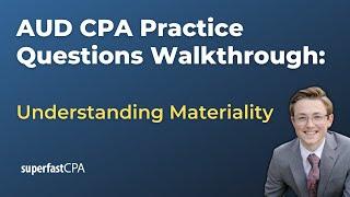 AUD CPA Practice Questions: Understanding Materiality