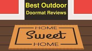 Best Outdoor Doormat Reviews