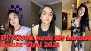 Kumpulan Video Dj Tiktok Jeree My Lecond Remix Viral 2021