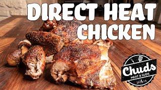 Direct Heat BBQ Chicken | Chuds BBQ