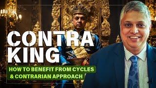 Ultimate Contrarian Investing Playbook | How To Benefit From Cycles: S Naren #stocks #investing