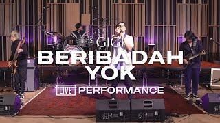 GIGI - Beribadah Yok (Live at The Studio)