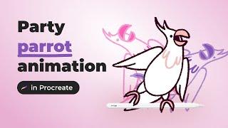 Let's animate a party parrot in Procreate [frame by frame]