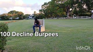 100 Decline Burpees In Under 15 Mins Failed Attempt #TeamSlayerrr