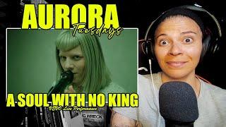 AURORA - A Soul With No King (Live Performance on VEVO) | Reaction