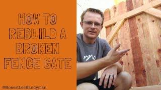 How To Rebuild A Broken Fence Gate That Will Never Sag / Gate Repair The Right Way!