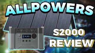 ALLPOWERS Solar Generator 2400W (S2000 Pro + SP037 400W Solar Panel) | Review