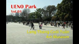 Công Viên UENO Vol1  | 上野公園 | 国際子ども図書館 | Ngày nghỉ kiến trúc sư đi đâu