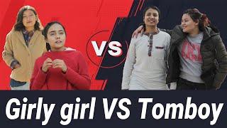 Girly Girl Vs Tomboy | RisingStar Nepal