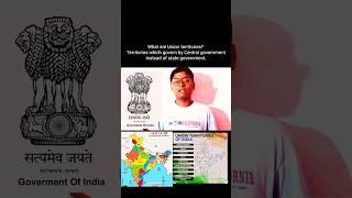 What are Union Territories?. Study with Harsh A.M.By Harsh Mishra.