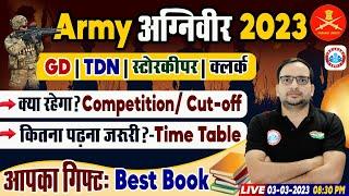 AGNIVEER ARMY GD ,TDN, CLERK 2023 | ARMY STUDY PLAN, COMPETITION , CUT OFF ? BEST BOOK BY ANKIT SIR