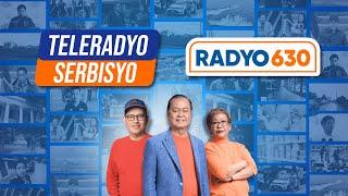 LIVE: Radyo 630, Teleradyo Serbisyo | (30 October 2024)