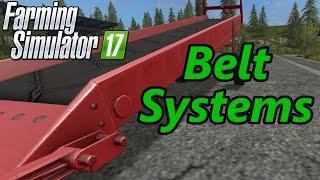 Farming Simulator 17 Tutorial | Belt Systems