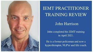 IEMT Practitioner Training with John Harrison