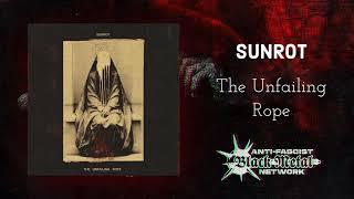 Sunrot - The Unfailing Rope (Full album, 2023) | Sludge, post-metal
