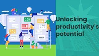 Unlocking​ productivity's potential