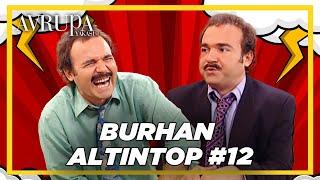 Burhan Altıntop Serisi #12 | Avrupa Yakası