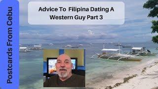 Advice For Filipina Dating Western Guy Part 3