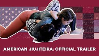 American Jiujiteira Official Trailer | Wild Hixsons | Women in Brazilian Jiu Jitsu