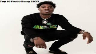 Top 10 Fredo Bang Songs 2023 Mix