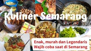 Kuliner Semarang Enak, Murah dan Legendaris yang wajib kamu coba