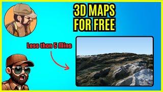 Create 3D maps for any location in less than 5 mins