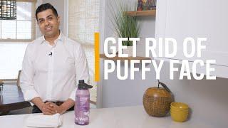 Treating A Puffy Face | Hack Your Health
