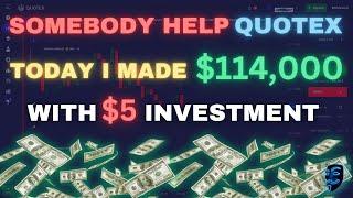 PROFIT $114,000 TODAY! WITH $5 INVESTMENT TRADING QUOTEX |2023 QUOTEX TRADING STRATEGY FOR BEGINNERS