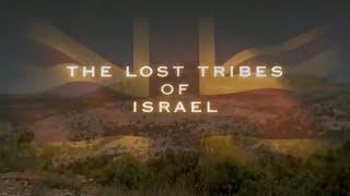 The Lost Tribes of Israel Documentary