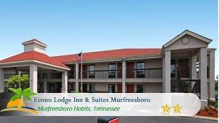 Econo Lodge Inn & Suites Murfreesboro - Murfreesboro Hotels, Tennessee