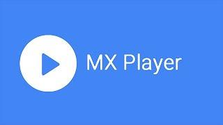 MX Player - Features