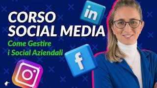 Come Gestire i Social Aziendali: Corso social media manager, Piano Editoriale e Calendario