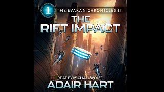 Audiobook for The Rift Impact, Book 1 of The Evaran Chronicles II