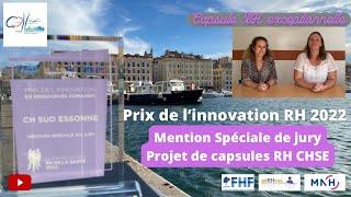 Capsule RH CHSE exceptionnelle - Mention Spéciale du Prix de l’Innovation RH 2022 - FHF/AdRHess/MNH